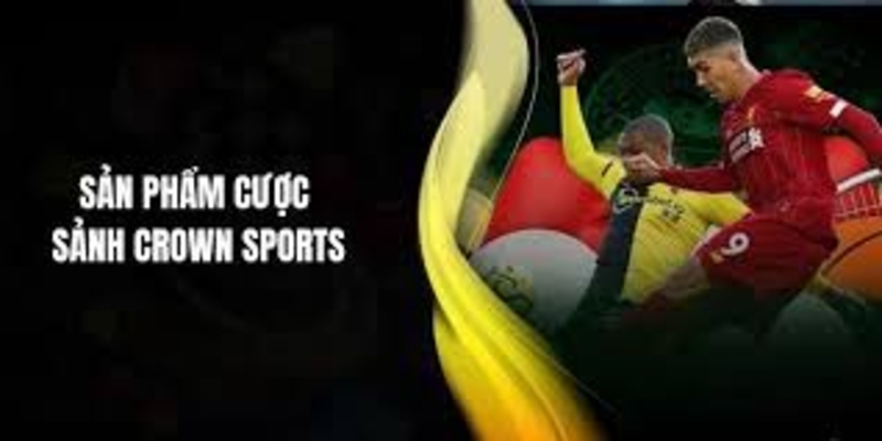 Những Trò Chơi Cá Cược Nổi Bật Tại Crown Sports Kubet11